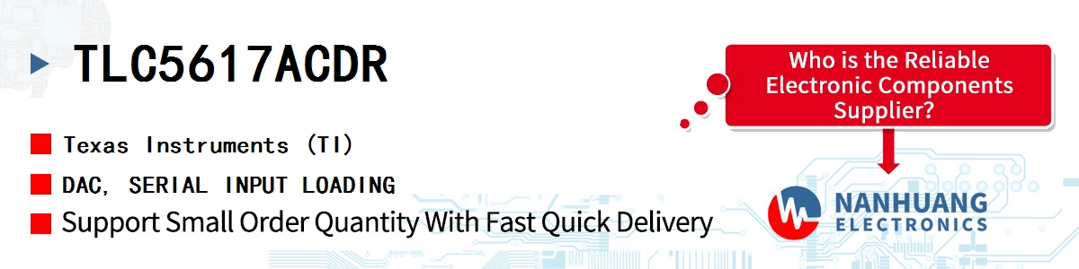 TLC5617ACDR TI DAC, SERIAL INPUT LOADING