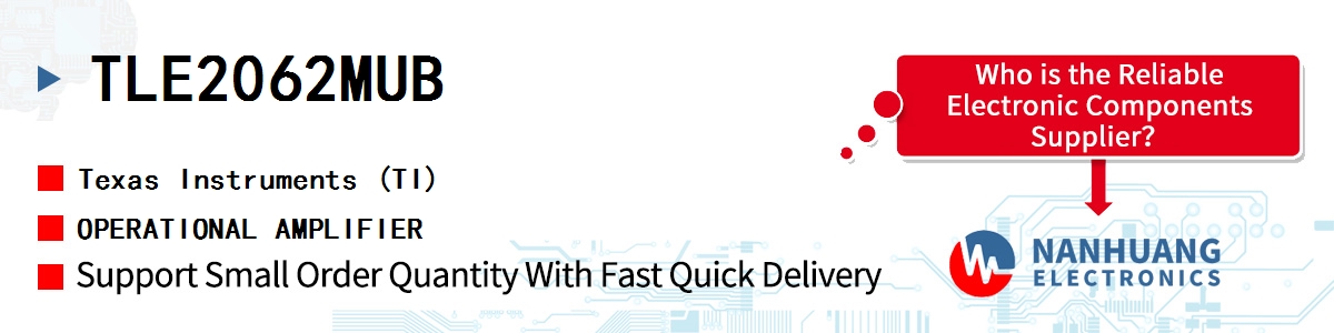 TLE2062MUB TI OPERATIONAL AMPLIFIER