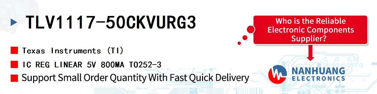 TLV1117-50CKVURG3 TI IC REG LINEAR 5V 800MA TO252-3