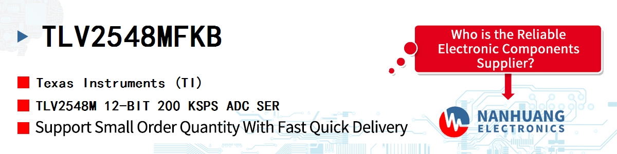 TLV2548MFKB TI TLV2548M 12-BIT 200 KSPS ADC SER