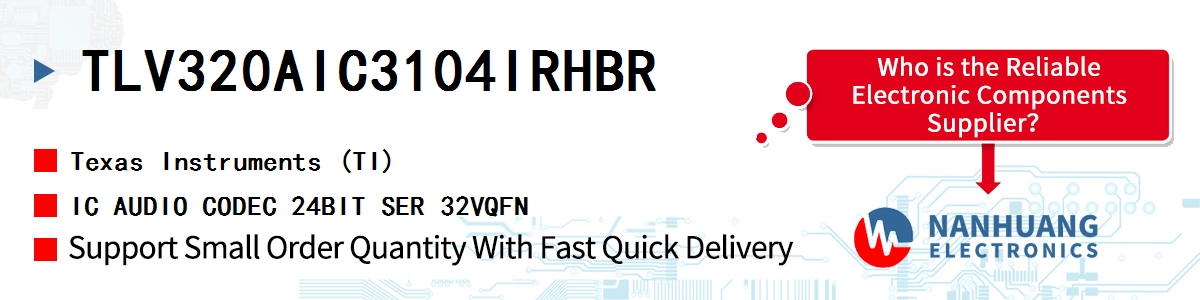 TLV320AIC3104IRHBR TI IC AUDIO CODEC 24BIT SER 32VQFN