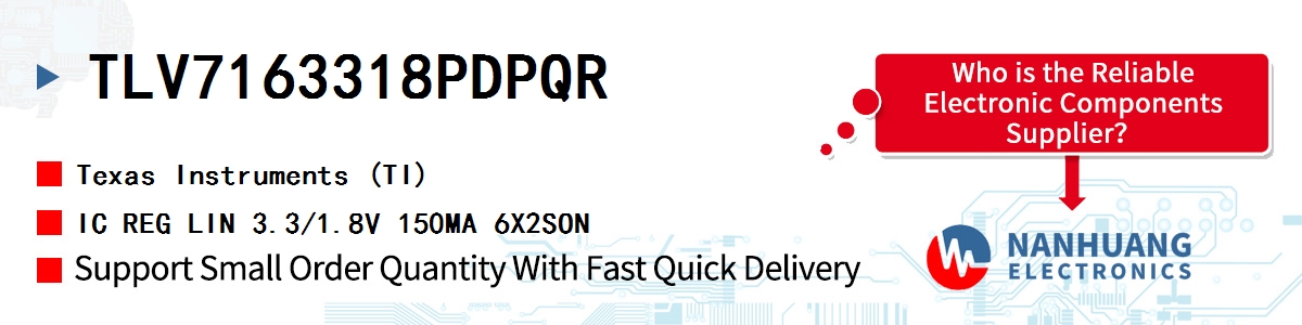 TLV7163318PDPQR TI IC REG LIN 3.3/1.8V 150MA 6X2SON