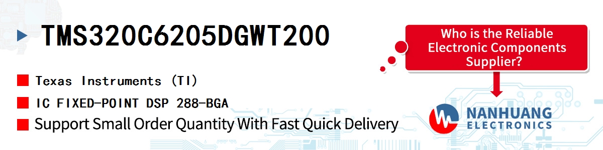 TMS320C6205DGWT200 TI IC FIXED-POINT DSP 288-BGA