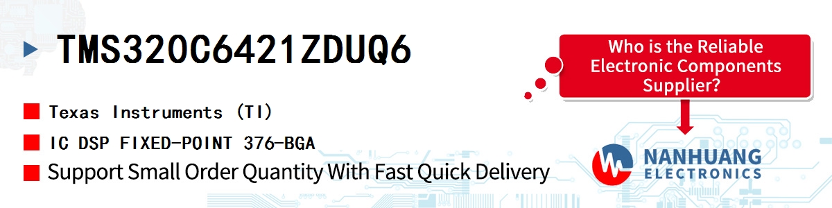 TMS320C6421ZDUQ6 TI IC DSP FIXED-POINT 376-BGA