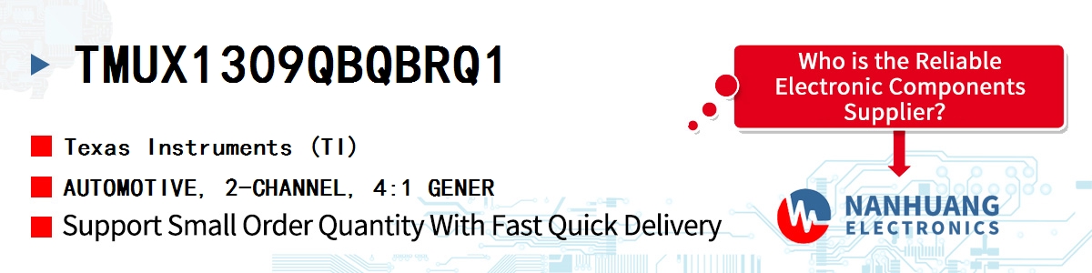 TMUX1309QBQBRQ1 TI AUTOMOTIVE, 2-CHANNEL, 4:1 GENER