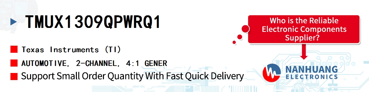 TMUX1309QPWRQ1 TI AUTOMOTIVE, 2-CHANNEL, 4:1 GENER
