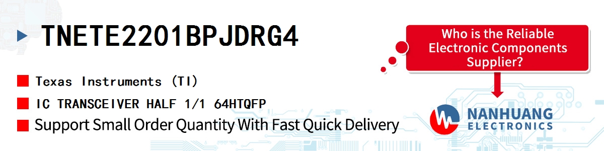 TNETE2201BPJDRG4 TI IC TRANSCEIVER HALF 1/1 64HTQFP