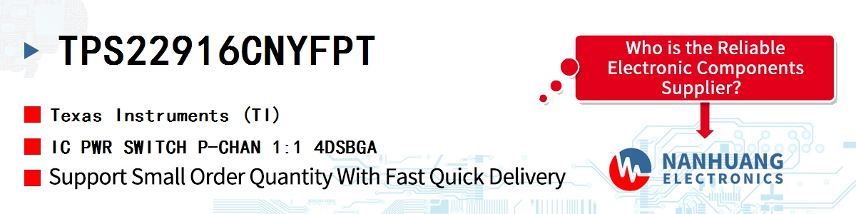 TPS22916CNYFPT TI IC PWR SWITCH P-CHAN 1:1 4DSBGA