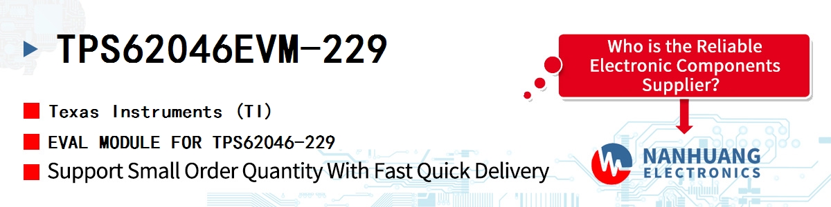 TPS62046EVM-229 TI EVAL MODULE FOR TPS62046-229