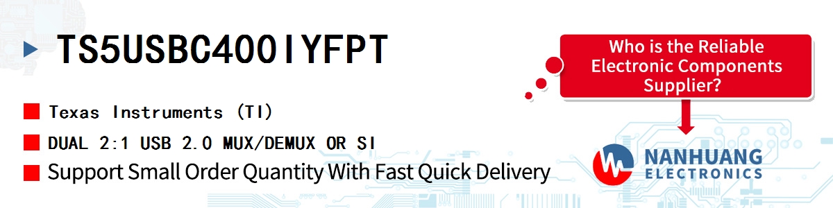 TS5USBC400IYFPT TI DUAL 2:1 USB 2.0 MUX/DEMUX OR SI