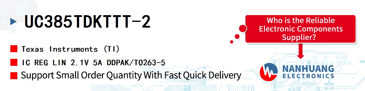 UC385TDKTTT-2 TI IC REG LIN 2.1V 5A DDPAK/TO263-5