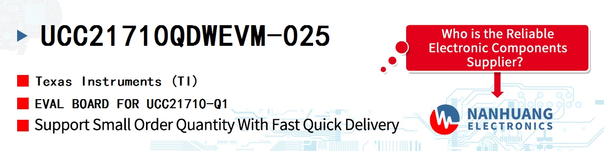 UCC21710QDWEVM-025 TI EVAL BOARD FOR UCC21710-Q1