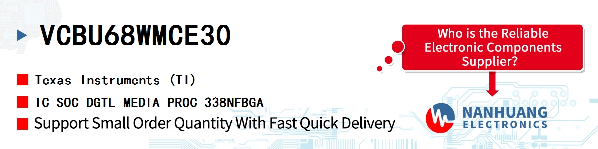 VCBU68WMCE30 TI IC SOC DGTL MEDIA PROC 338NFBGA